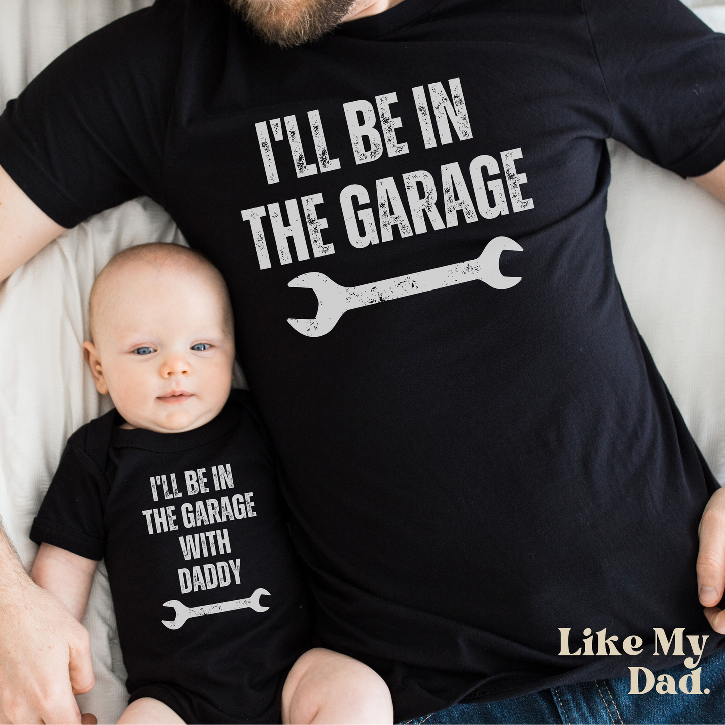 I'll Be in the Garage with Dad Shirt Set